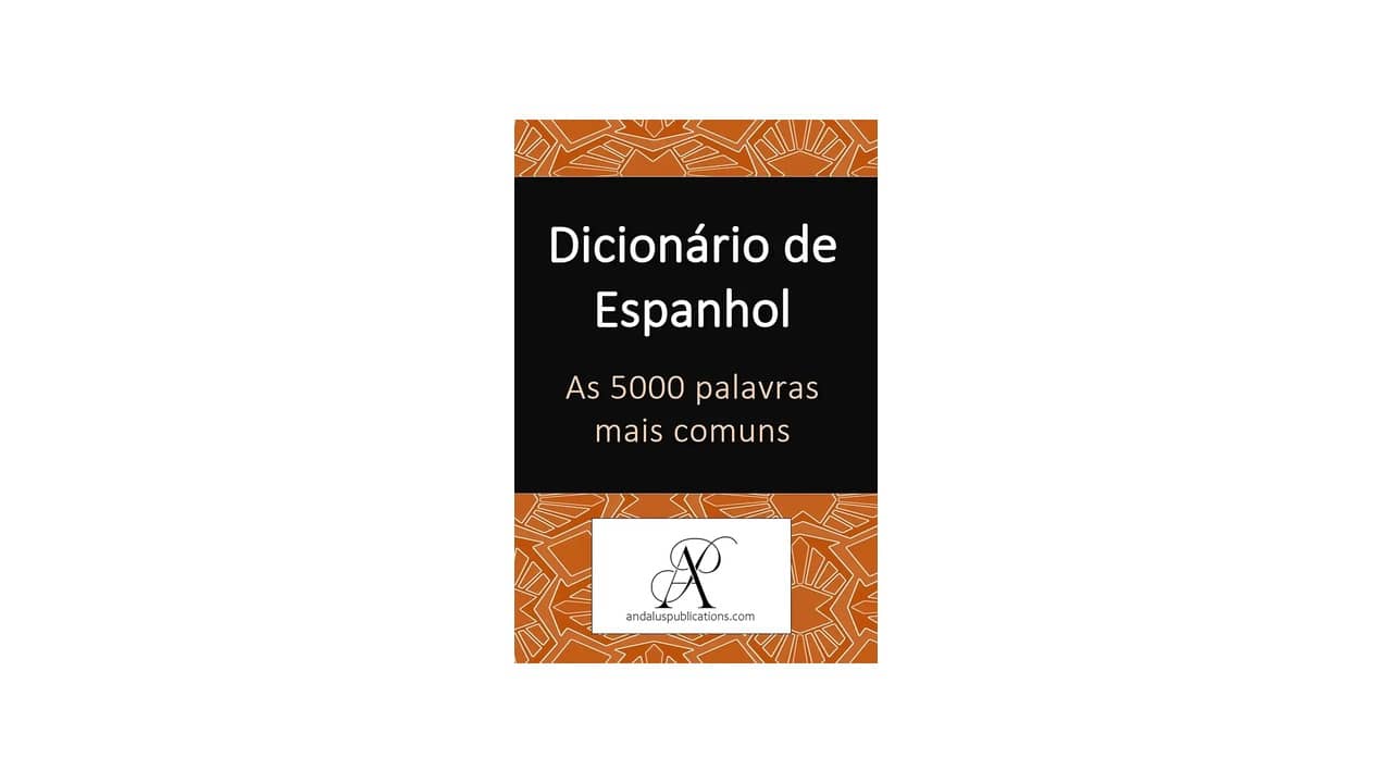 Dicionário de Espanhol para Português Físico: As 5 Melhores Opções do Mercado