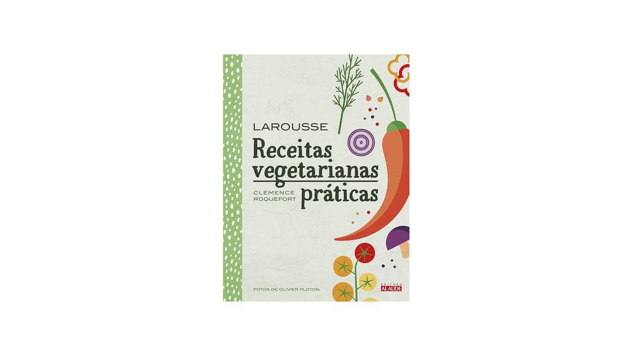 Livro de Receitas Veganas e Vegetarianas: As 15 Melhores Opções Analisadas