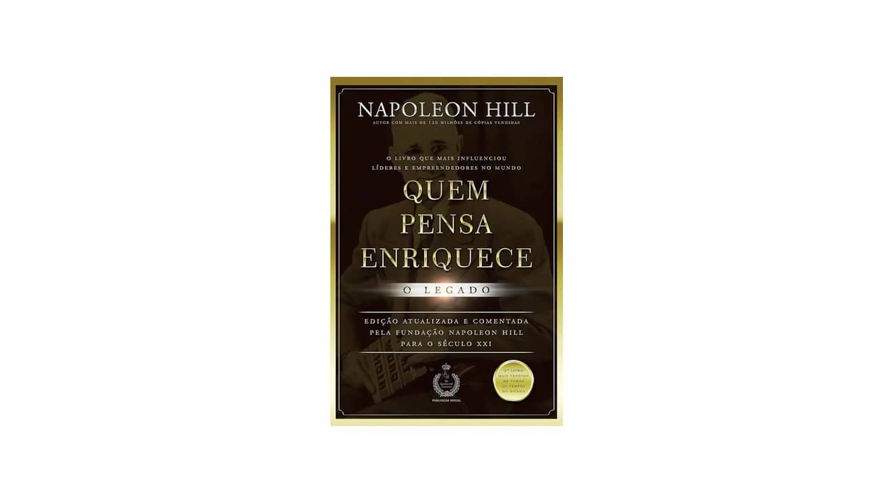 Quem Pensa Enriquece Livro: A Melhor Edição para Enriquecer Pensando